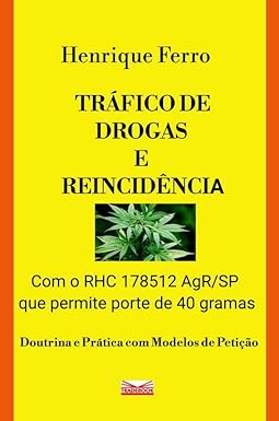 Tráfico de Drogas e Reincidência